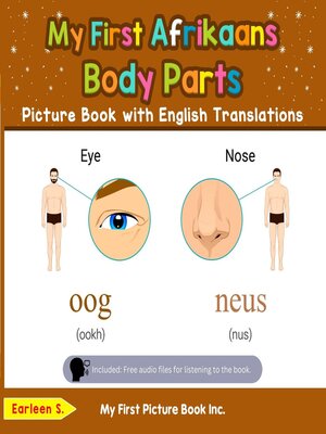 cover image of My First Afrikaans Body Parts Picture Book with English Translations